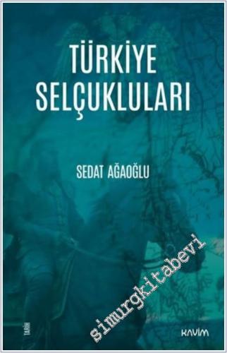 Türkiye Selçukluları -        2025