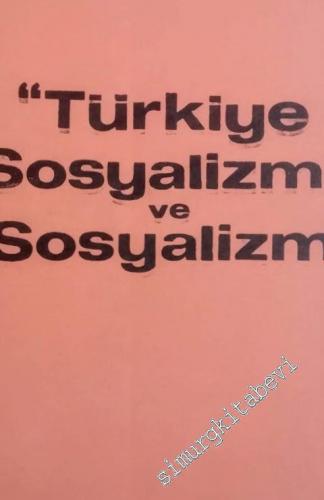 Türkiye Sosyalizmi ve Sosyalizm -        1969