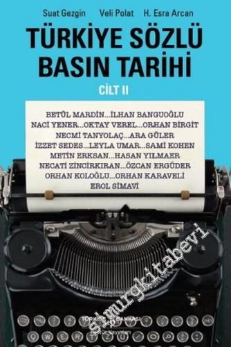 Türkiye Sözlü Basın Tarihi, Cilt 2 (1927 - 1930 ) -