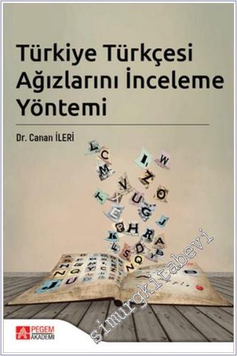 Türkiye Türkçesi Ağızlarını İnceleme Yöntemi -        2022