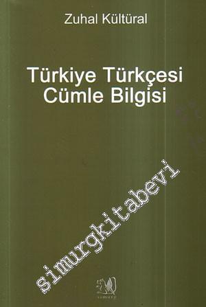 Türkiye Türkçesi Cümle Bilgisi - Ders Kitaplarıyla Mukayeseli -