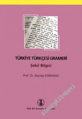 Türkiye Türkçesi Grameri Şekil Bilgisi -        2009