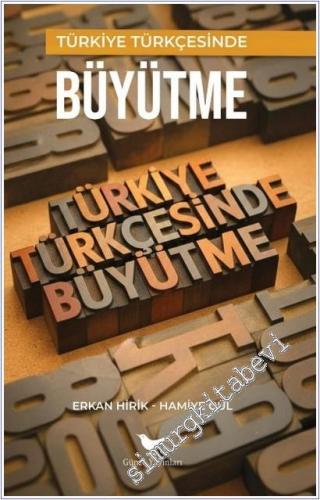Türkiye Türkçesinde Büyütme -        2025