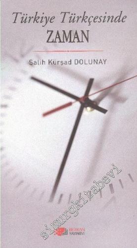 Türkiye Türkçesinde Zaman -