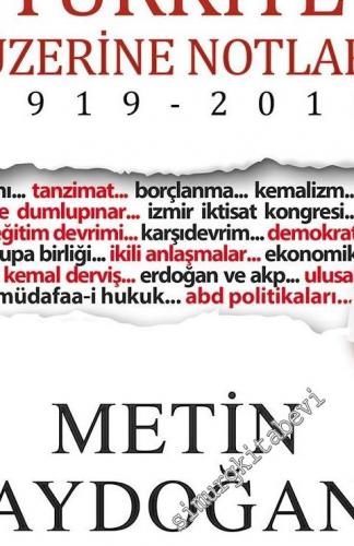 Türkiye Üzerine Notlar 1919 - 2015
