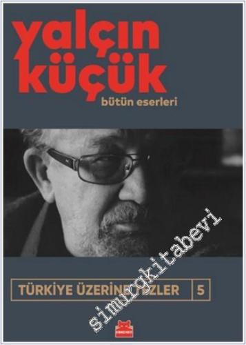 Türkiye Üzerine Tezler 5 -        2025