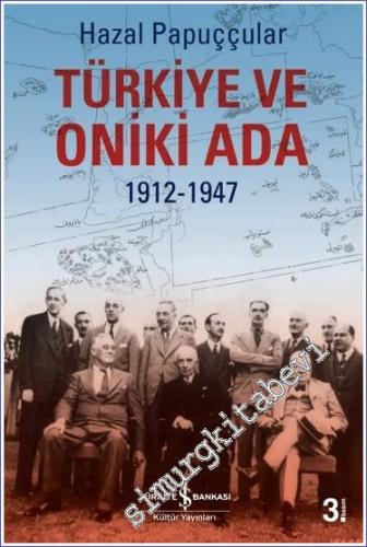 Türkiye ve Oniki Ada (1912-1947) - 2023