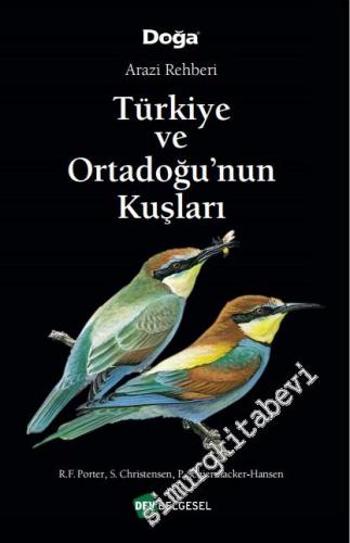 Türkiye ve Ortadoğu'nun Kuşları - Arazi Rehberi -