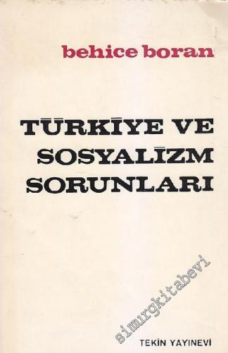 Türkiye ve Sosyalizmin Sorunları