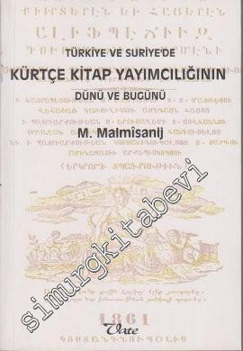 Türkiye ve Suriye'de Kürtçe Kitap Yayımcılığının Dünü ve Bugünü