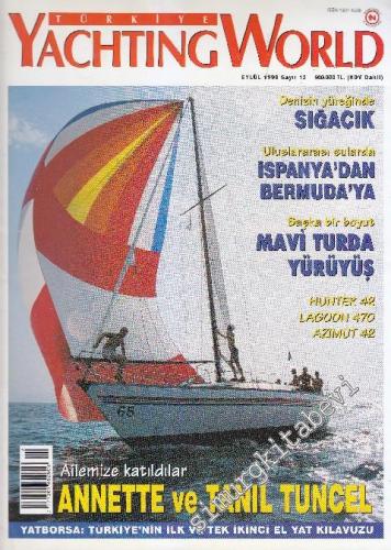 Türkiye Yachting World Dergisi - Sayı: 12 1 Eylül