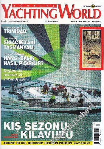 Türkiye Yachting World - Dosya: Kış Sezonu Kılavuzu - Sayı: 27 3 Aralı