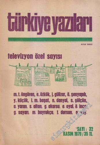 Türkiye Yazıları Aylık Dergi : Televizyon Özel Sayısı - Sayı: 32      Kasım 1979