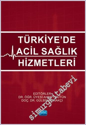 Türkiye'de Acil Sağlık Hizmetleri - 2023