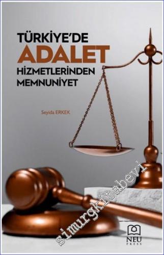Türkiye'de Adalet Hizmetlerinden Memnuniyet - 2024