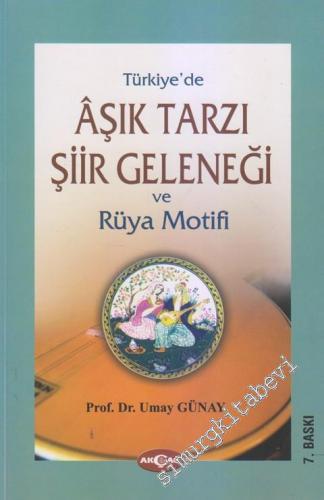 Türkiye'de Âşık Tarzı Şiir Geleneği ve Rüya Motifi