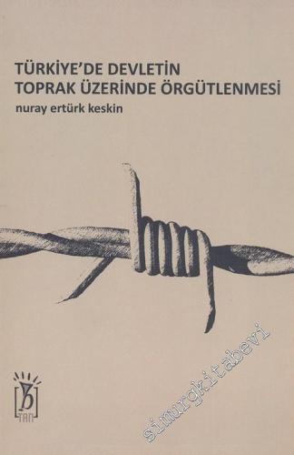 Türkiye'de Devletin Toprak Üzerinde Örgütlenmesi -