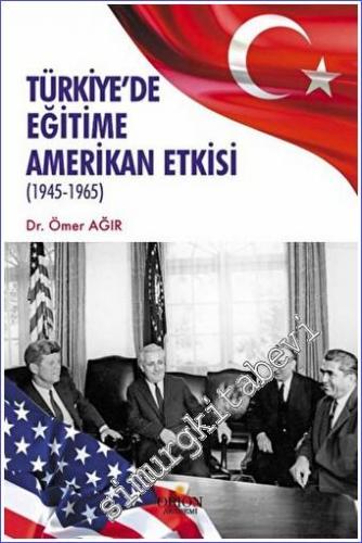 Türkiye'de Eğitime Amerikan Etkisi - 2022