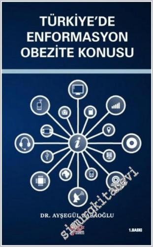 Türkiye'de Enformasyon Obezite Konusu -        2025