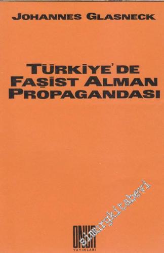 Türkiye'de Faşist Alman Propagandası