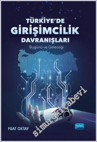 Türkiye'de Girişimcilik Davranışları - 2023
