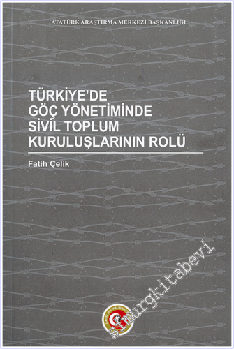 Türkiye'de Göç Yönetiminde Sivil Toplum Kuruluşlarının Rolü -        2025