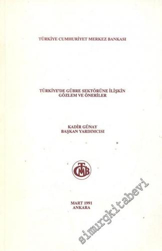 Türkiye'de Gübre Sektörüne İlişkin Gözlem ve Öneriler  -