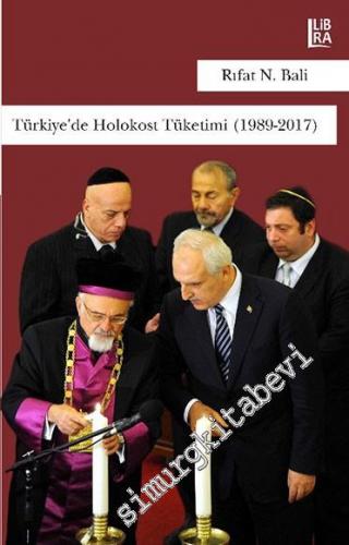 Türkiye'de Holokost Tüketimi 1989-  2017 -