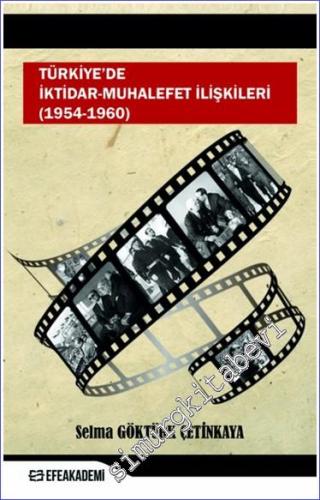 Türkiye'de İktidar-Muhalefet İlişkileri (1954 - 1960) - 2024