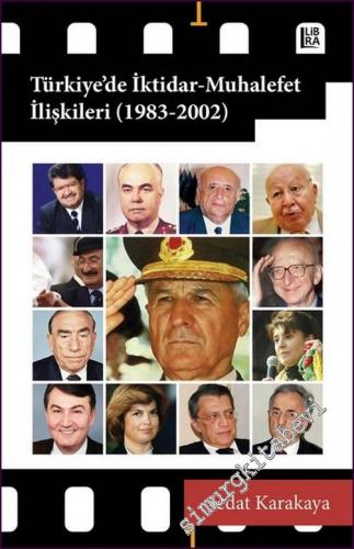 Türkiye'de İktidar-Muhalefet İlişkileri (1983-2002) -