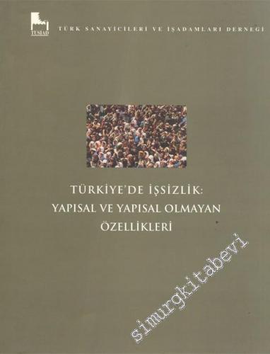 Türkiye'de İşsizlik: Yapısal ve Yapısal Olmayan Özellikleri -        1997