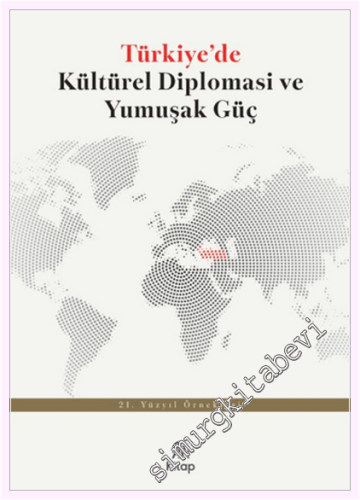 Türkiye'de Kültürel Diplomasi ve Yumuşak Güç - 2026