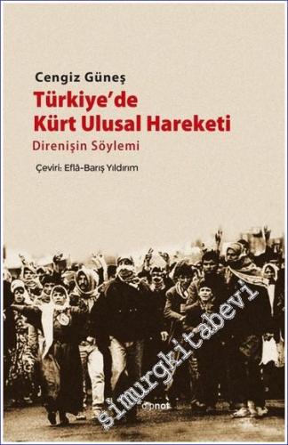 Türkiye'de Kürt Ulusal Hareketi Direnişin Söylemi - 2023