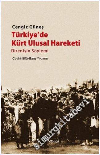 Türkiye'de Kürt Ulusal Hareketi - Direnişin Söylemi -        2023