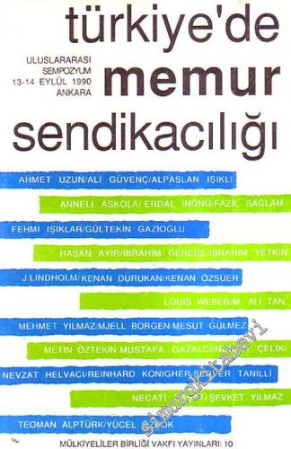 Türkiye'de Memur Sendikacılığı: Uluslararası Sempozyum ( 13 - 14 Eylül