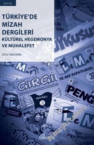 Türkiye'de Mizah Dergileri : Kültürel Hegemonya ve Muhalefet : Rapor -        2016