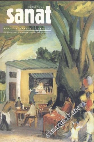 Türkiye'de Sanat - Plastik Sanatlar Dergisi - Sayı: 47      Ocak - Şubat 2001