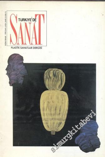 Türkiye'de Sanat - Plastik Sanatlar Dergisi - Sayı: 6, Kasım - Aralık 