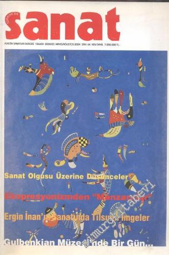 Türkiye'de Sanat - Plastik Sanatlar Dergisi - Sayı: 64, Mayıs - Ağusto