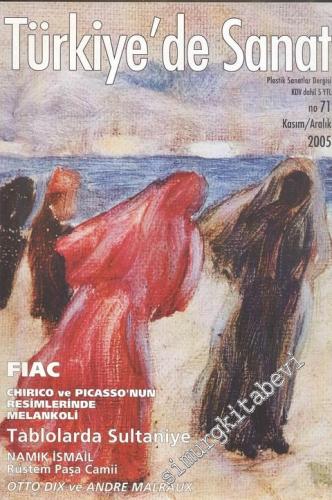 Türkiye'de Sanat - Plastik Sanatlar Dergisi - Sayı: 71, Kasım - Aralık