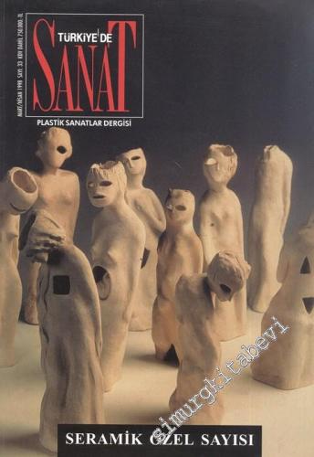 Türkiye'de Sanat - Plastik Sanatlar Dergisi - Seramik Özel Sayısı - Sa