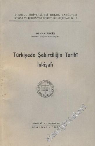 Türkiye'de Şehirciliğin Tarihi İnkişafı -        1936