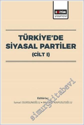 Türkiye'de Siyasal Partiler - Cilt I -        2025
