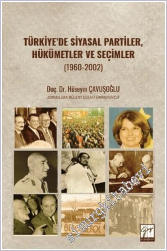 Türkiye'de Siyasal Partiler, Hükümetler ve Seçimler (1960-2002) - 2025