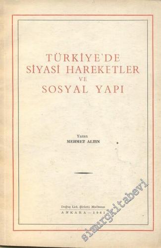 Türkiye'de Siyasi Hareketler ve Sosyal Yapı -        1961