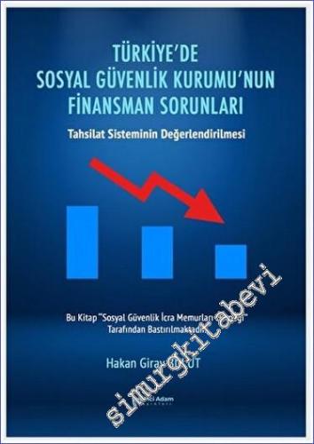 Türkiye'de Sosyal Güvenlik Kurumu'nun Finansman Sorunları - 2023