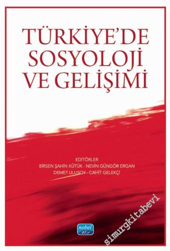 Türkiye'de Sosyoloji ve Gelişimi -        2025