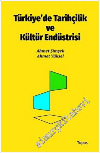 Türkiye'de Tarihçilik ve Kültür Endüstrisi -        2023