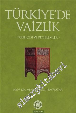Türkiye'de Vaizlik: Tarihçesi ve Problemleri -        2009