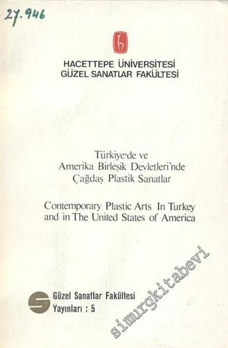 Türkiye'de ve Amerika Birleşik Devletleri'nde Çağdaş Plastik Sanatlar 